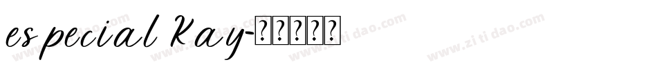 especial Kay字体转换